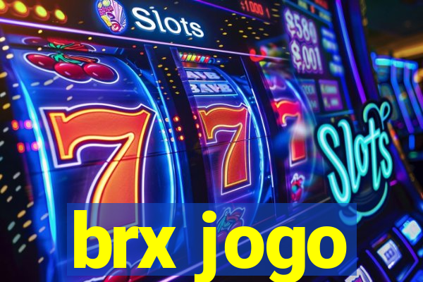 brx jogo